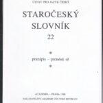 Staročeský slovník. Sešit 22: prazápis – pronésti sě.