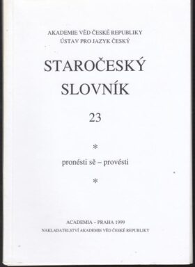 Staročeský slovník. Sešit 23: pronésti sě – provésti.