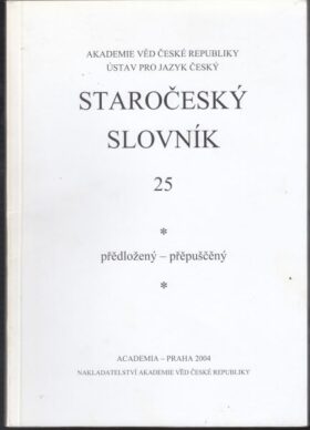 Staročeský slovník. Sešit 25: přědložený – přěpuščený.