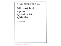 Mluvený text a jeho syntaktická výstavba