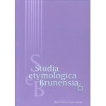 Studia etymologica Brunensia 6. Sborník příspěvků z mezinárodní vědecké konference Etymologické symposion Brno 2008
