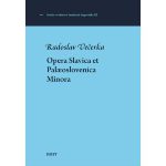 Opera Slavica et Paleoslovenica Minora