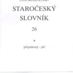 Staročeský slovník. Sešit 26: přěpuščený – při.