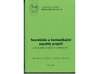 Teoretické a komunikační aspekty proprií. Prof. Rudolfu Šrámkovi k životnímu jubileu