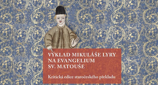Kritická edice staročeského překladu díla Mikuláše z Lyry