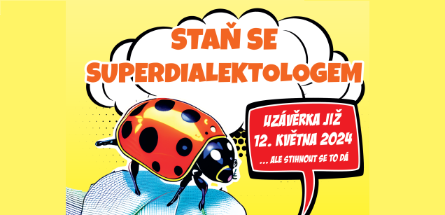 Už jen do 12. května se můžete stát superdialektologem!