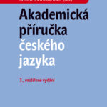 Akademická příručka českého jazyka, 3., rozšířené vydání